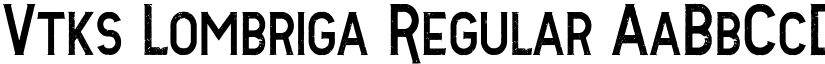 Vtks Lombriga Regular font