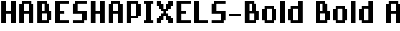 HABESHAPIXELS-Bold Bold font
