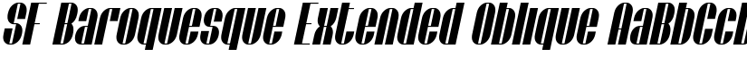 SF Baroquesque Extended Oblique font