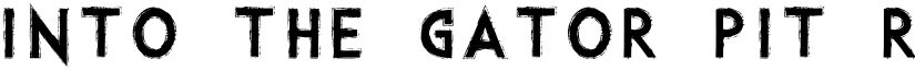 Into the Gator Pit Regular font