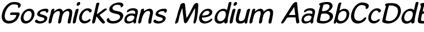 GosmickSans Medium font
