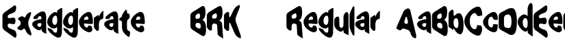 Exaggerate (BRK) Regular font