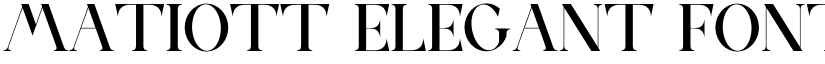 MATIOTT ELEGANT FONT Regular font