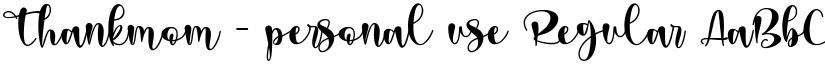 Thankmom - personal use Regular font