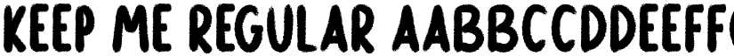 Keep Me Regular font