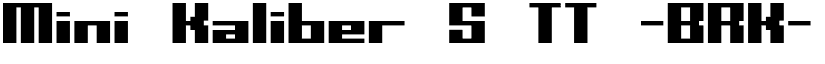 Mini Kaliber S TT -BRK- font