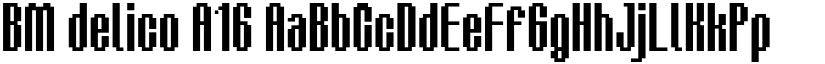 BM delico A16 font