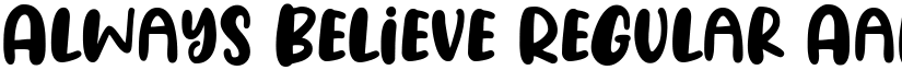 Always Believe Regular font