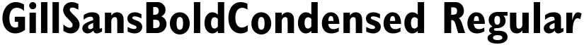 GillSansBoldCondensed Regular font