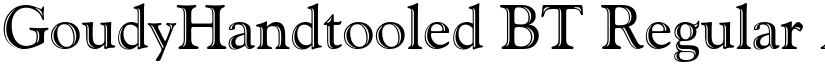 GoudyHandtooled BT Regular font