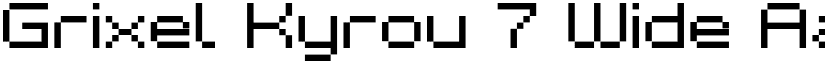 Grixel Kyrou 7 Wide font