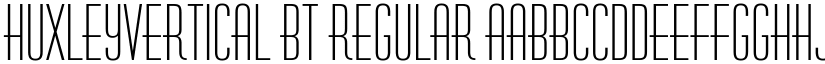 HuxleyVertical BT Regular font