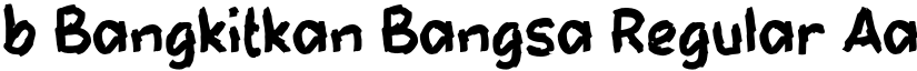 b Bangkitkan Bangsa Regular font
