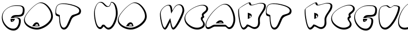 Got No Heart Regular font