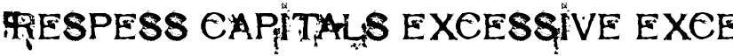 Respess Capitals Excessive Excessive font