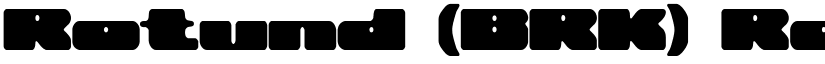 Rotund (BRK) Regular font
