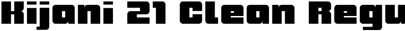 Kijani 21 Clean Regular font