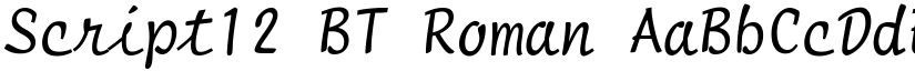 Script12 BT Roman font