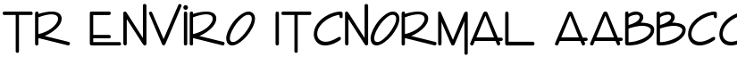 TR Enviro ITCNormal font