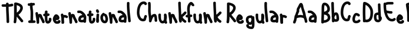 TR International Chunkfunk font download