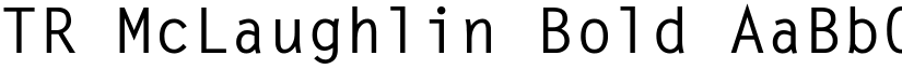 TR McLaughlin Bold font