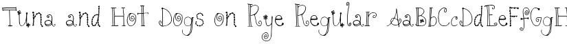 Tuna and Hot Dogs on Rye Regular font