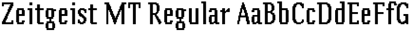 Zeitgeist MT Regular font