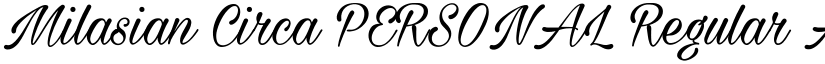 Milasian Circa PERSONAL Regular font