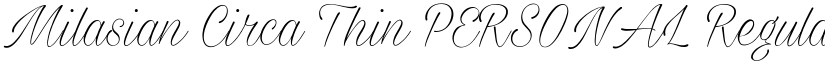 Milasian Circa Thin PERSONAL Regular font
