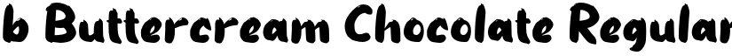 b Buttercream Chocolate Regular font