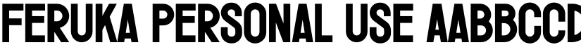 Feruka Personal Use font