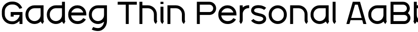 Gadeg Thin Personal font