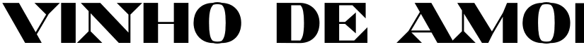 Vinho De Amora PERSONAL USE ONLY Black font