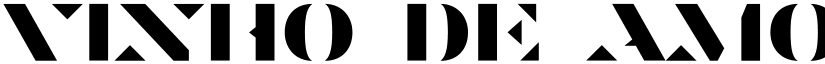 Vinho De Amora PERSONAL USE ONLY Stencil font