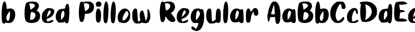 b Bed Pillow Regular font
