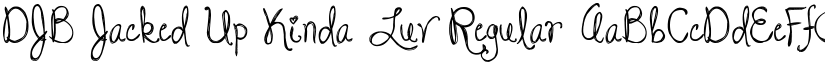 DJB Jacked Up Kinda Luv font download