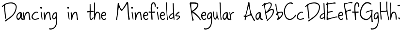 Dancing in the Minefields Regular font