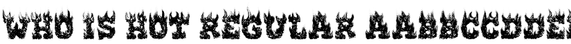 WHO IS HOT Regular font