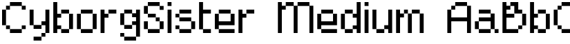 CyborgSister Medium font