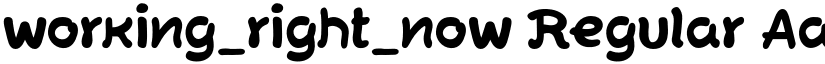 working_right_now Regular font