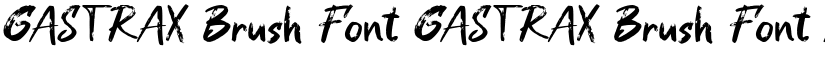 GASTRAX Brush Font font download
