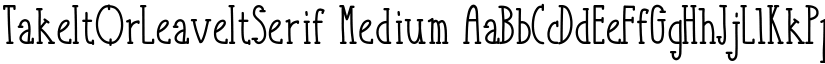 TakeItOrLeaveItSerif font download