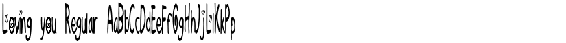 Loving you Regular font
