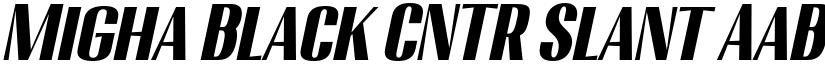 Migha Black CNTR Slant font