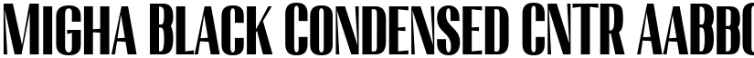 Migha Black Condensed CNTR font
