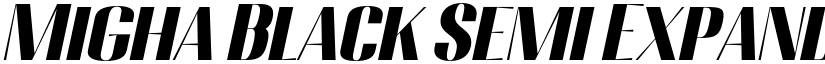 Migha Black Semi Expanded Slant font