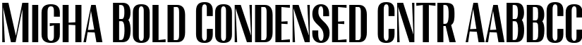 Migha Bold Condensed CNTR font