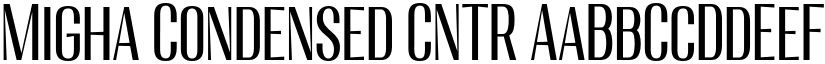 Migha Condensed CNTR font