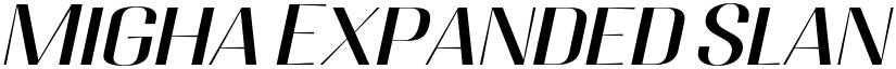 Migha Expanded Slant font