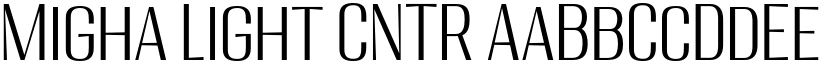 Migha Light CNTR font